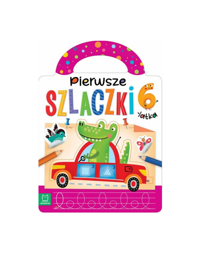 aksjomat Książeczka Pierwsze szlaczki 6-latka główny