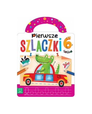 aksjomat Książeczka Pierwsze szlaczki 6-latka
