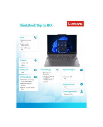 lenovo Notebook ThinkBook 16p G5 21N5001RPB W11Pro i9-14900HX/32GB/1TB/RTX4060 8GB/16.0 3.2K/Storm Grey/3YRS OS + CO2 Offset