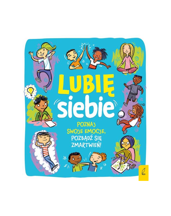 foksal Książeczka Lubię siebie. Poznaj swoje emocje, pozbądź się zmartwień! główny