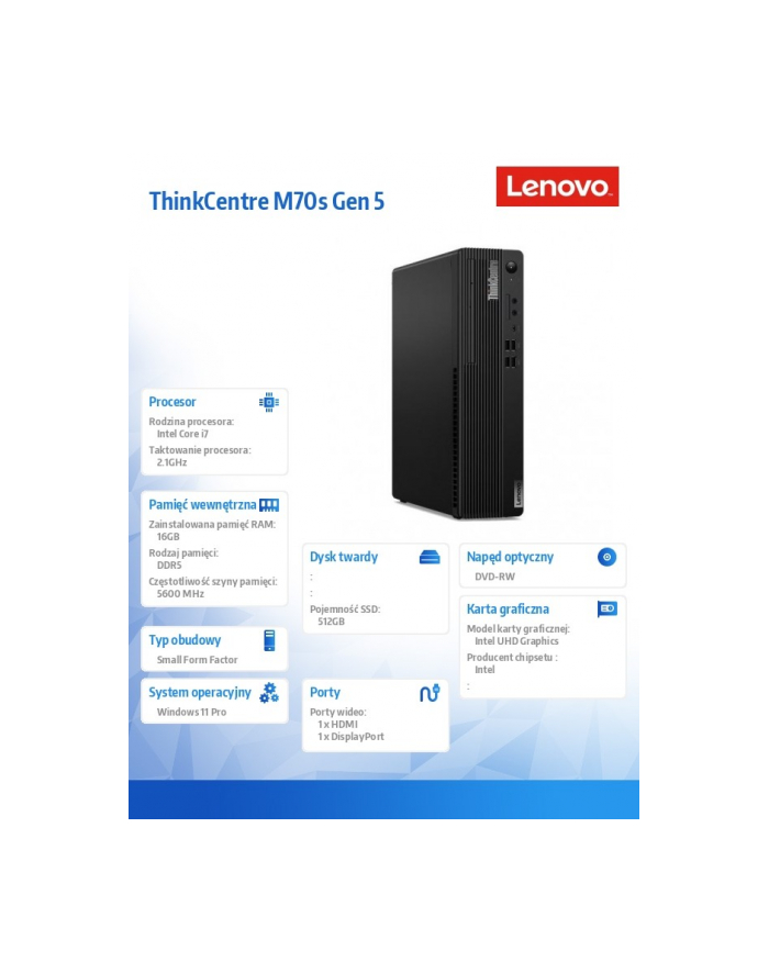 lenovo Komputer ThinkCentre M70s G5 SFF 12U8000APB W11Pro i7-14700/16GB/512GB/INT/DVD/vPro/3YRS OS główny