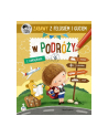 Zabawy z Felusim i Guciem. W podróży Nasza Księgarnia - nr 1