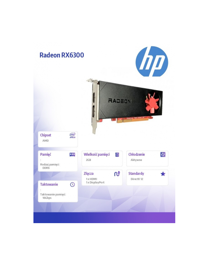 hp inc. Karta graficzna AMD Radeon RX 6300 2G GDDR6DP+HDMI GFX 803S9AA główny