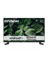 Telewizor Hyundai HD 32'' - HLA32339 System Android - nr 1
