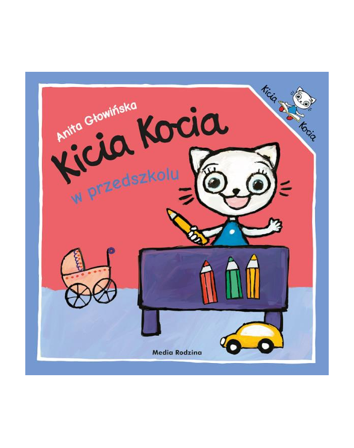 Książeczka Kicia Kocia w przedszkolu. Media Rodzina główny