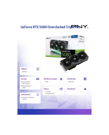 pny Karta graficzna GeForce RTX5080 OC 3F 16GB 256-bit 960GB/s