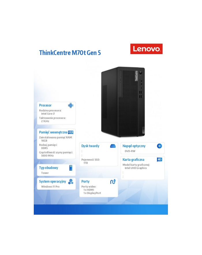 lenovo Komputer ThinkCentre M70t G5 TOWER 12U60005PB W11Pro i7-14700/16GB/1TB/INT/DVD/vPro/3YRS OS główny