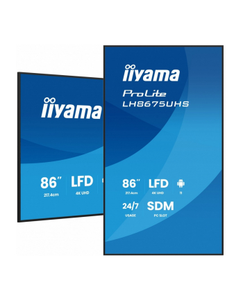 iiyama Monitor 86 '' LH8675UHS-B2AG,24/7,IPS,ANDROID.11,4K,  WiFi,         iiSignage2, FailOver, EShare, 24/7, full daisy chain