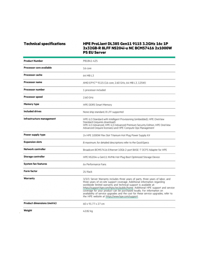 hewlett packard enterprise HPE ProLiant DL385 Gen11 AMD EPYC 9015 3.5GHz 8c 1P 2x32GB-R 8SFF MR408i-o 2x480GB SSD 2x1000W PS EU Server główny