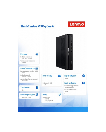 lenovo Komputer ThinkCentre M90q Tiny G6 13AC000EPB W11Pro Ultra 7 265/2x16GB/1TB/INT/vPro/Black/3YRS OS + 1 YR Premier