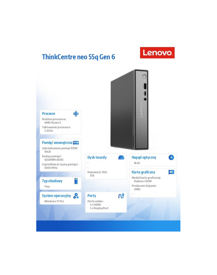 lenovo Komputer ThinkCentre Neo 55q Tiny G6 13GN0011PB W11Pro 5 220/16GB/1TB/AMD Radeon/3YR OS główny