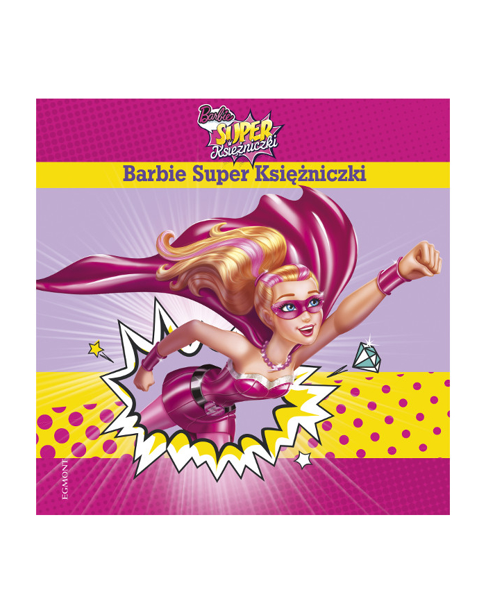 EGMONT Książka Barbie Super Księżniczki główny