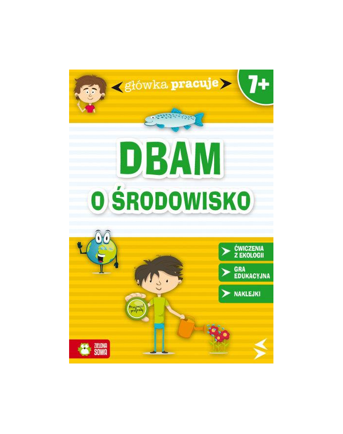 Książ. GŁÓWKA PRACUJE Dbam o środowisko. ZIELONA SOWA główny