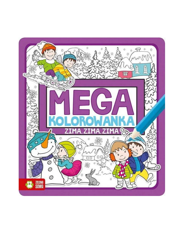 Książ. MEGA kolorowanka Zima, zima, zima ZIELONA SOWA główny