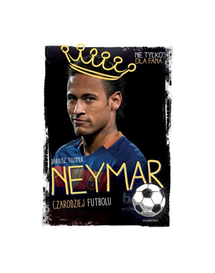 Książ. Piłka nożna. Neymar. Czarodziej futbolu główny