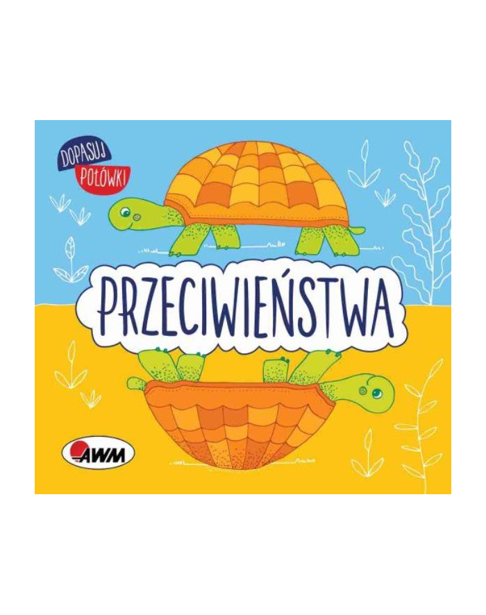 Książ. Dopasuj połówki Przeciwieństwa główny