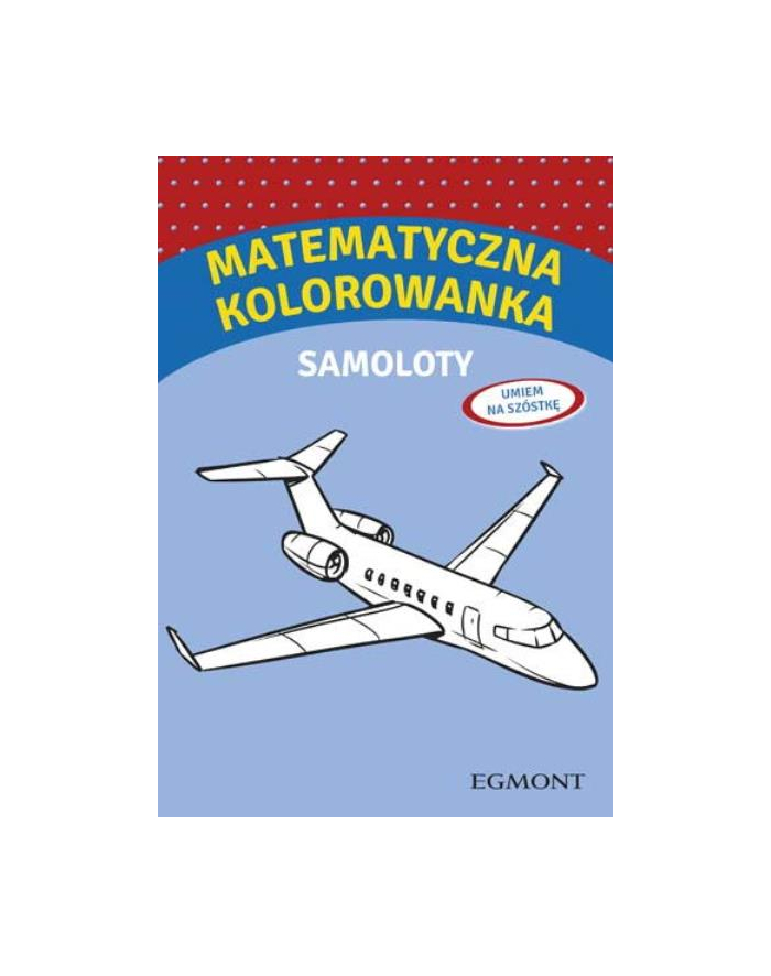 Książ. Matematyczna kolorowanka z samolotami EGMONT główny