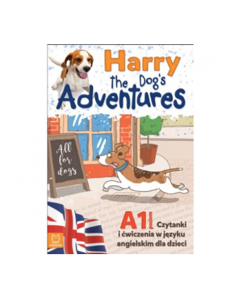 aksjomat Książ. Harry the Dog's Adventures Czytanki i ćwiczenia w języku angielskim dla dzieci