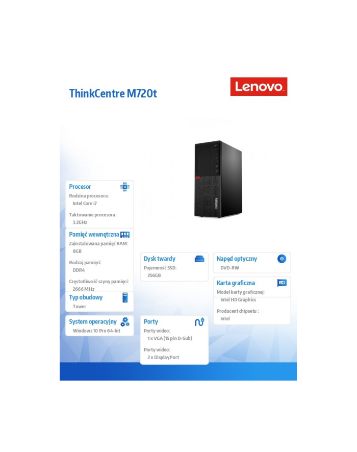 lenovo Desktop ThinkCentre M720t TWR 10SQ002LPB W10Pro i7-8700/8GB/256GB/INT/DVD/3YRS OS główny