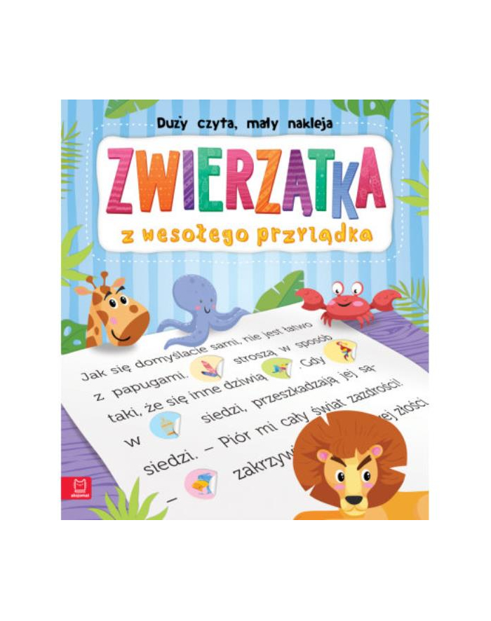 aksjomat Książ. Duży czyta, mały nakleja. Zwierzątka z wesołego przylądka. główny