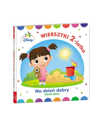 Książ. Disney Maluch. Wierszyki dwulatka na dzień dobry AMEET
