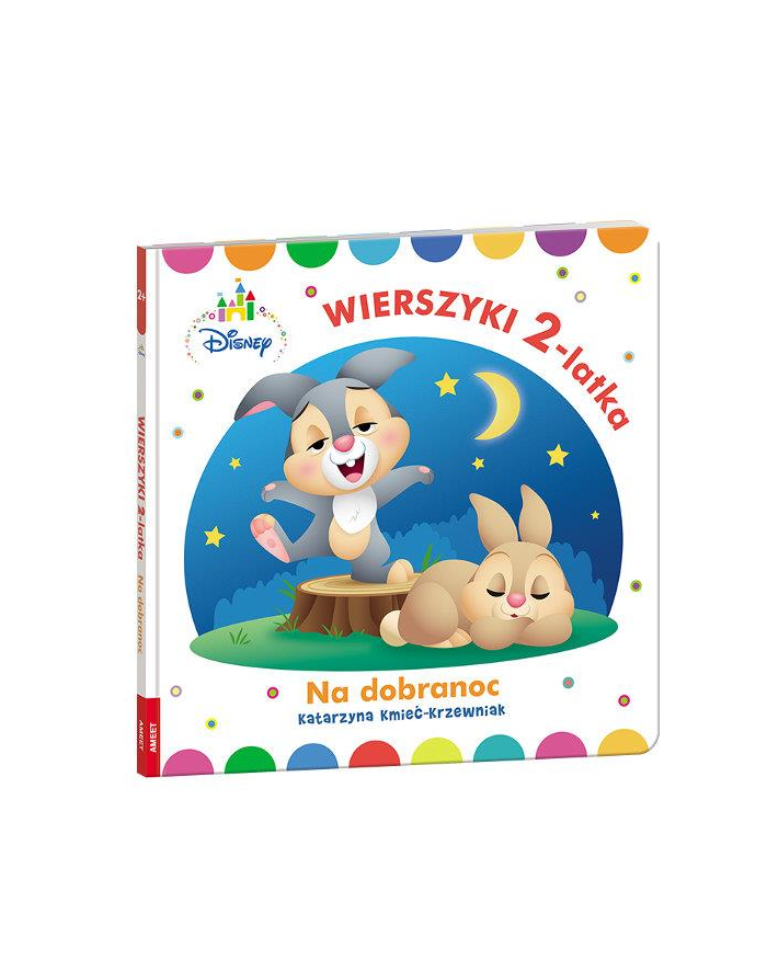 Książ. Disney Maluch. Wierszyki dwulatka na dobranoc AMEET główny