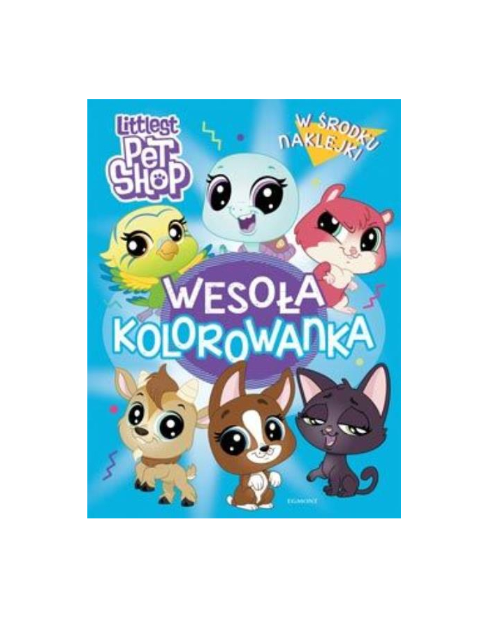 Książ. Wesoła kolorowanka z naklejkami  Littlest Pet Shop Egmont główny