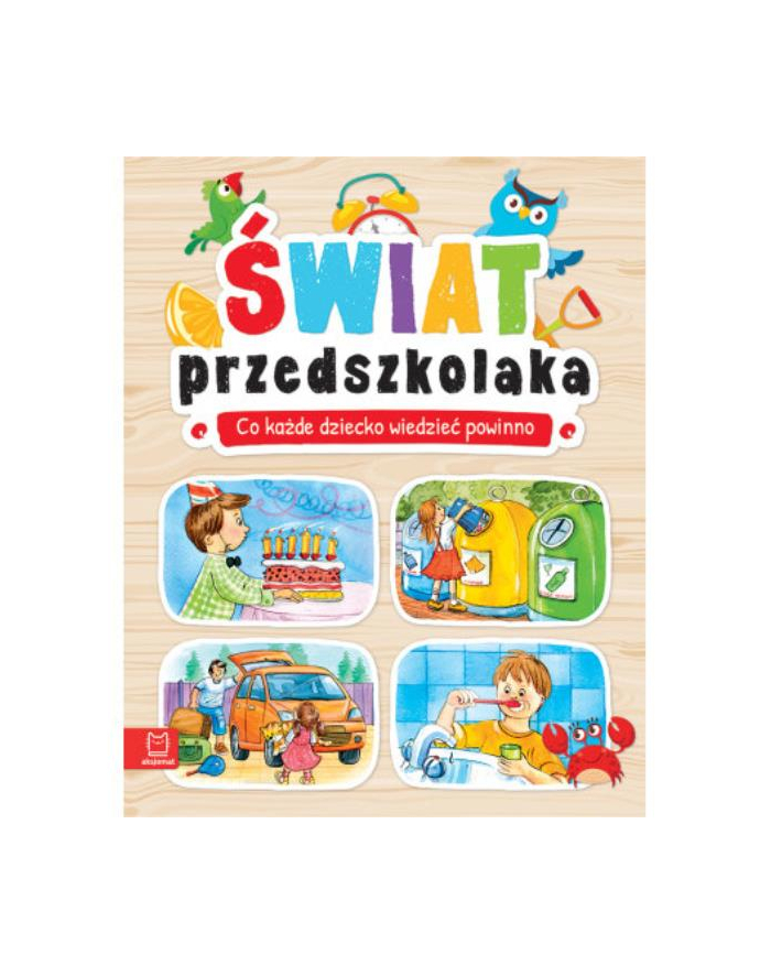 aksjomat Książ. Świat przedszkolaka. Co dziecko wiedzieć powinno. główny