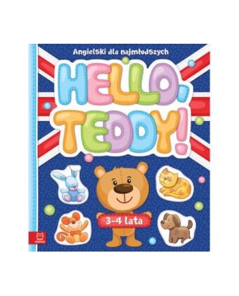 aksjomat Książ. Hello Teddy! Angielski dla najmłodszych 3-4 lata