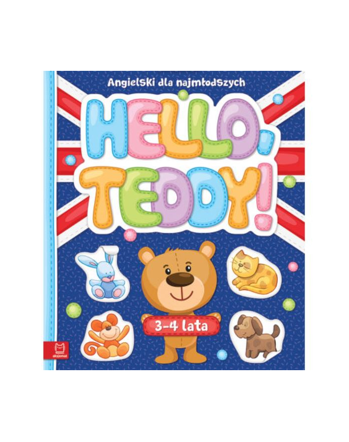 aksjomat Książ. Hello Teddy! Angielski dla najmłodszych 3-4 lata główny