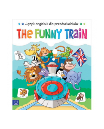 aksjomat Książ. The Funny Train. Język angielski dla przedszkolaków 5-6 lat.