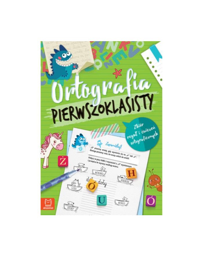 aksjomat Książ. Ortografia pierwszoklasisty. Wyd. II główny
