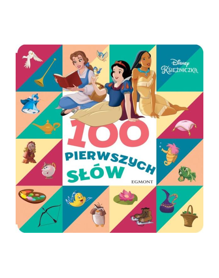 egmont Książ. Disney Księżniczka. 100 pierwszych słów główny